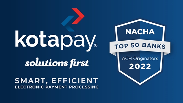 Kotapay Named to Nacha's 2022 Top ACH Originators List